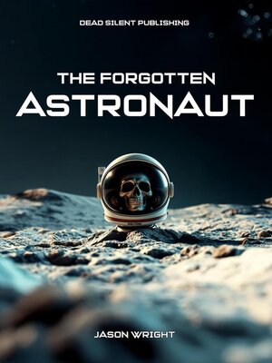 cover image of The Forgotten Astronaut